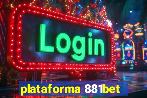 plataforma 881bet